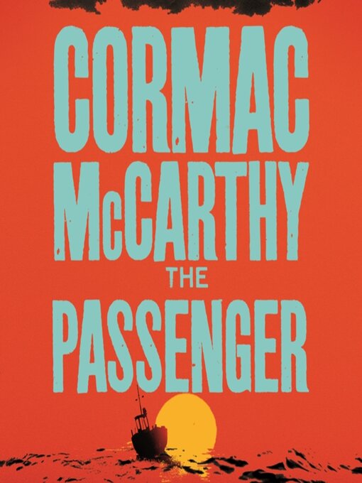 Title details for The Passenger by Cormac McCarthy - Available